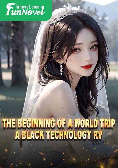 The beginning of a world trip, a black technology RV