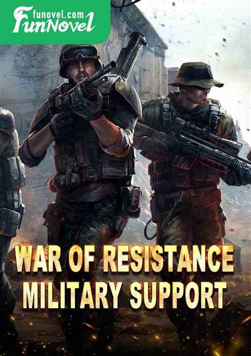 War of Resistance: Military Support