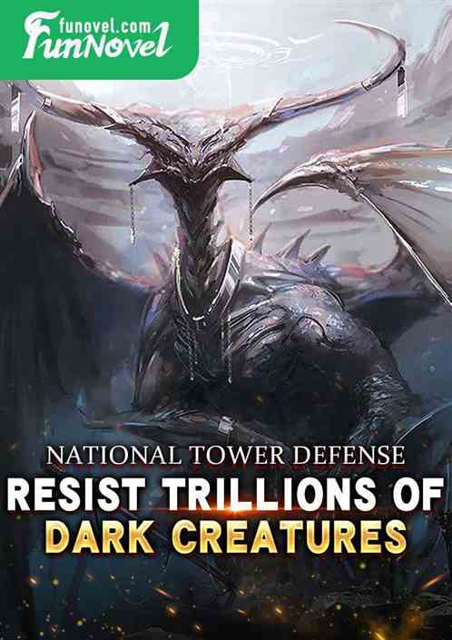 National Tower Defense: Resist trillions of dark creatures