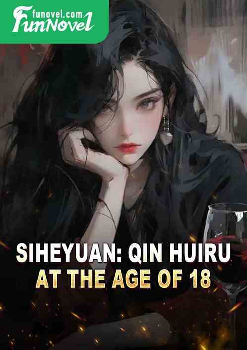 Siheyuan: Qin Huiru at the age of 18