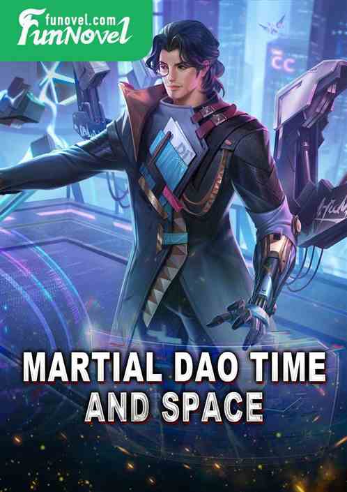 Martial Dao Time and Space