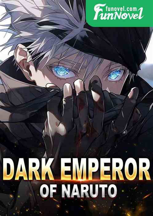 Dark Emperor of Naruto