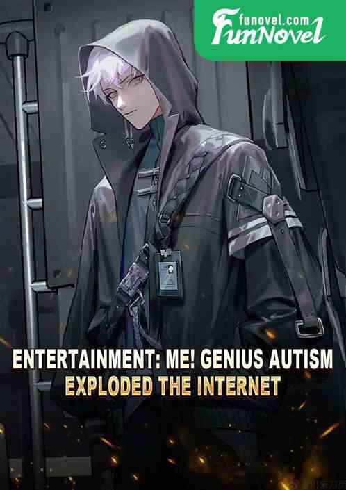 Entertainment: Me! Genius Autism Exploded the Internet!