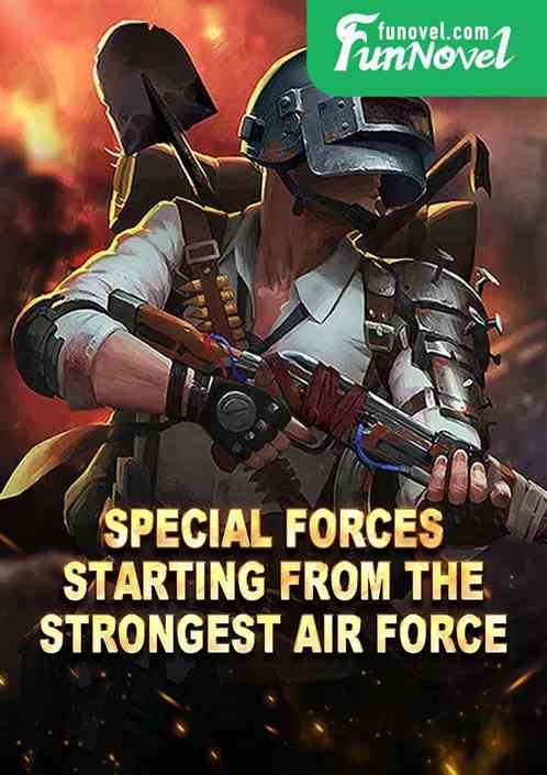 Special Forces: Starting from the Strongest Air Force