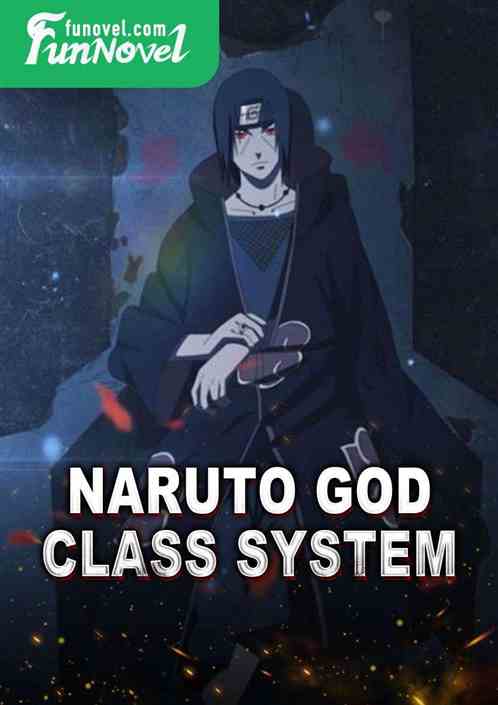 Naruto God Class System