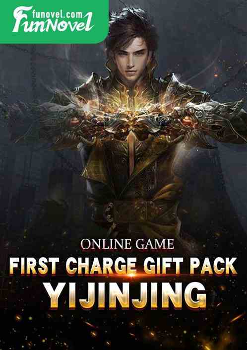 Online game: First Charge Gift Pack: Yijinjing