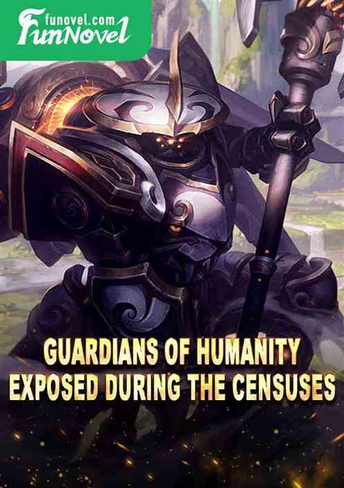 Guardians of humanity, exposed during the censuses