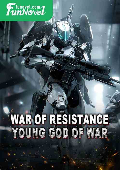 War of Resistance: Young God of War