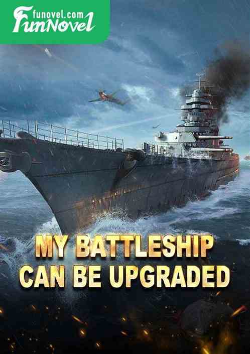 My battleship can be upgraded