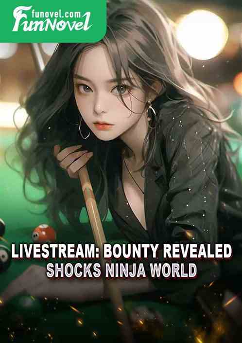 Livestream: Bounty Revealed Shocks Ninja World