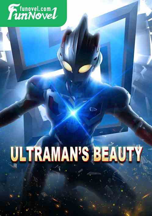 Ultramans Beauty