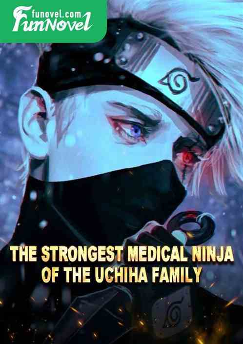 The strongest medical ninja of the Uchiha family