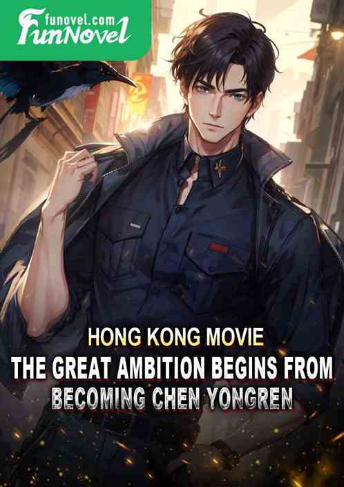 Hong Kong Movie: The Great Ambition Begins From Becoming Chen Yongren