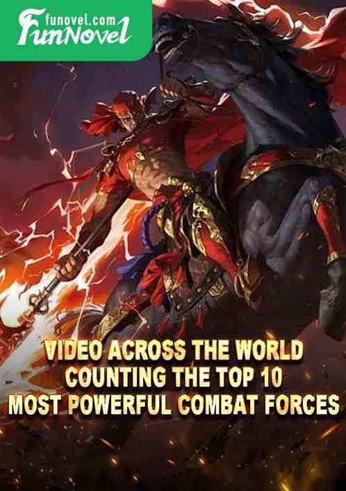 Video Across the World: Counting the Top 10 Most Powerful Combat Forces