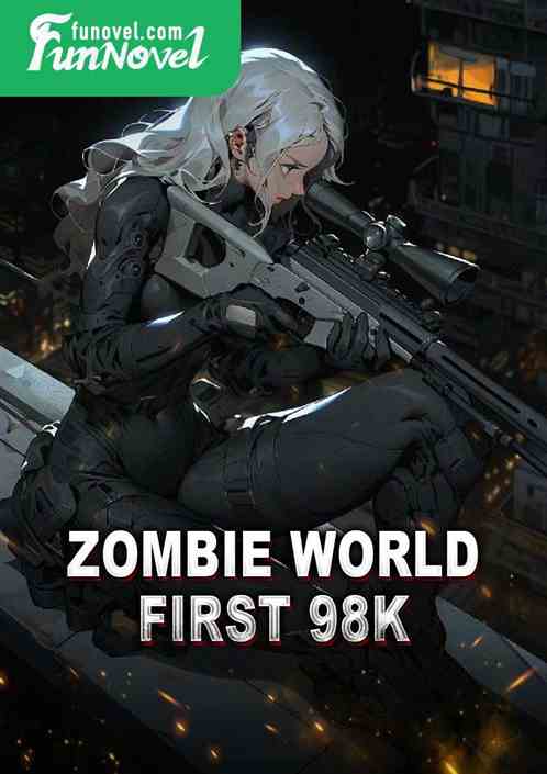 Zombie World: First 98K