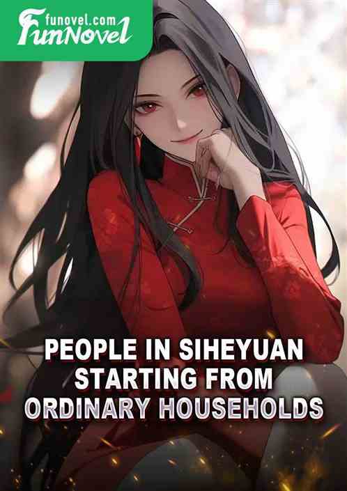 People in Siheyuan: Starting from Ordinary Households