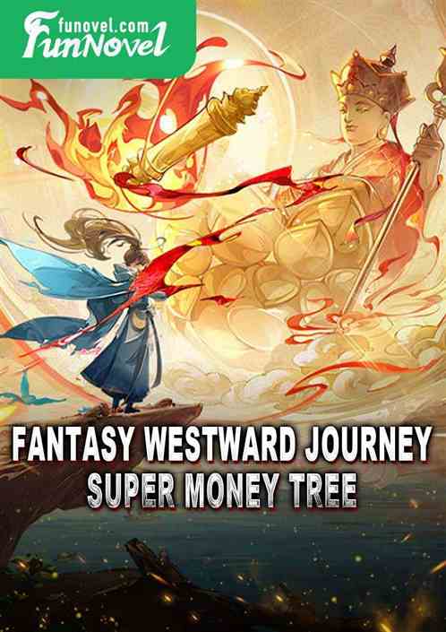 Fantasy Westward Journey: Super Money Tree