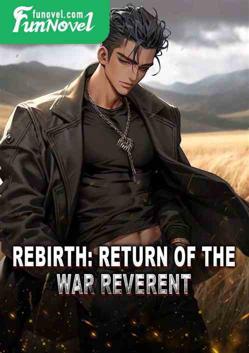 Rebirth: Return of the War Reverent