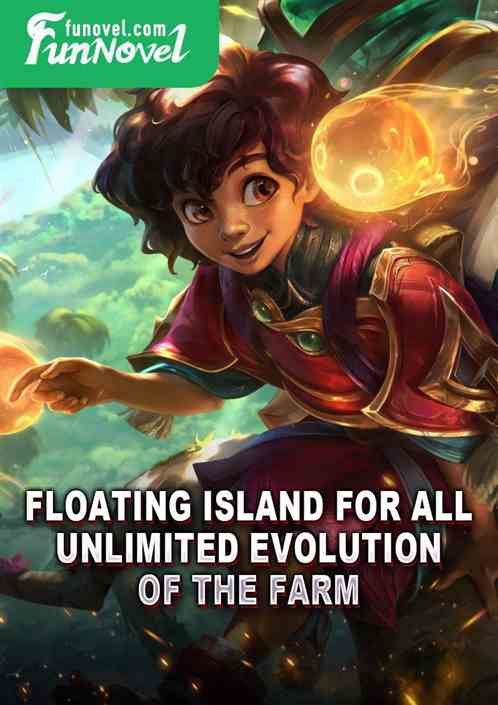 Floating Island for All: Unlimited Evolution of the Farm