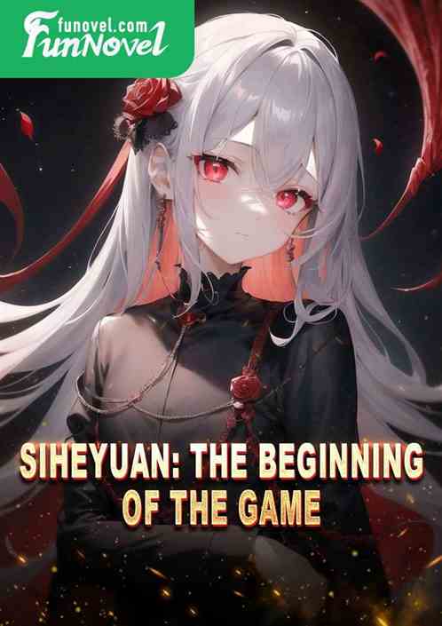 Siheyuan: The beginning of the game