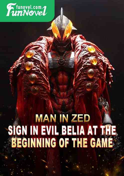 Man in Zed: Sign in Evil Belia at the beginning of the game.