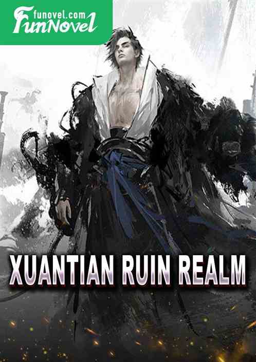 Xuantian Ruin Realm