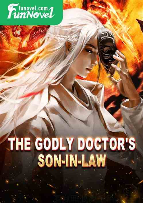 The Godly Doctor's Son-in-law