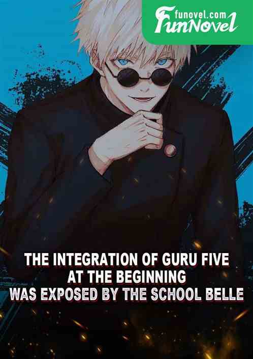 The integration of Guru Five at the beginning was exposed by the school belle!