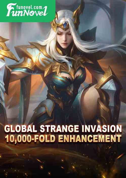 Global Strange Invasion: 10,000-fold Enhancement