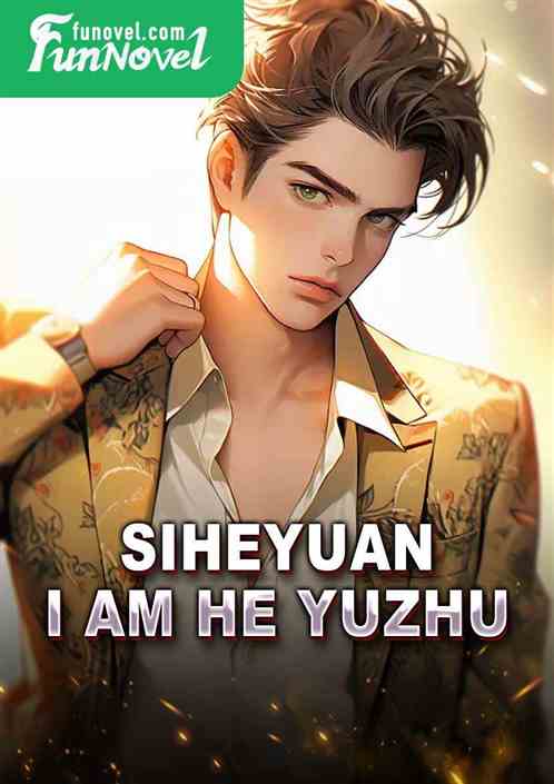 Siheyuan: I am He Yuzhu