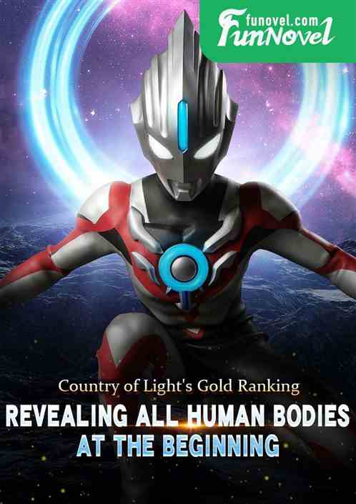 Country of Light's Gold Ranking: Revealing All Human Bodies at the Beginning