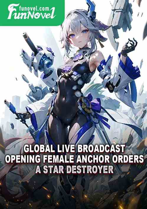 Global live broadcast: Opening female anchor orders a Star Destroyer