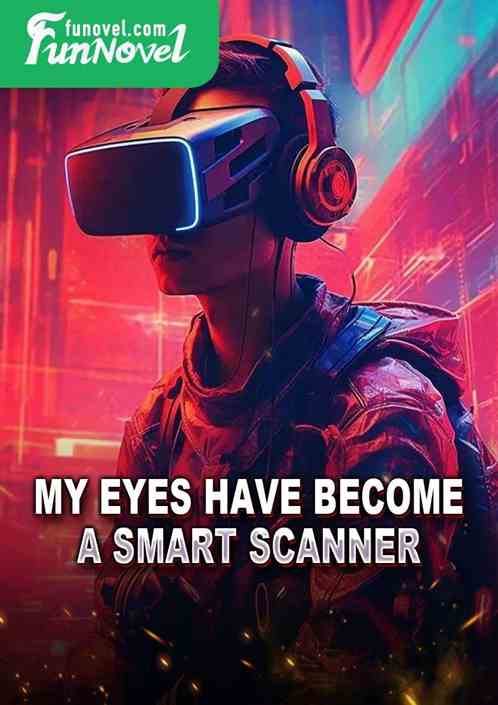 My eyes have become a smart scanner