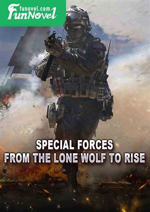 Special Forces: From the Lone Wolf to Rise