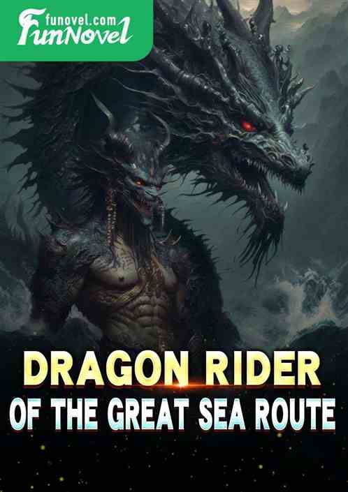 The Dragon Knight of the Great Sea Route