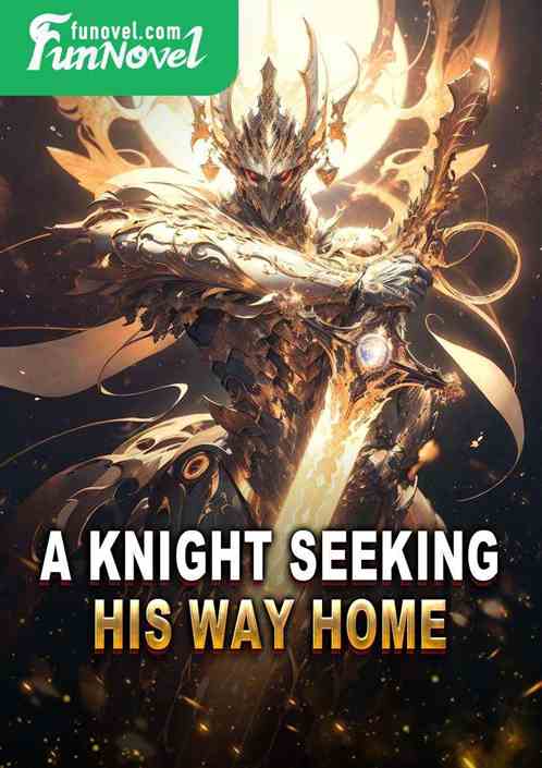 A knight seeking his way home