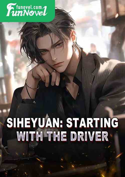 Siheyuan: Starting with the Driver