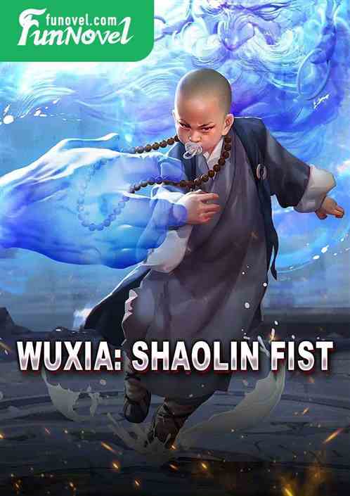 Wuxia: Shaolin Fist