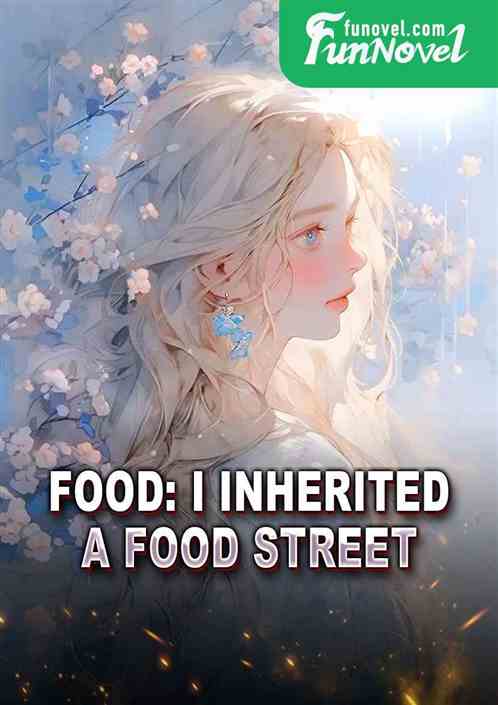 Food: I Inherited a Food Street