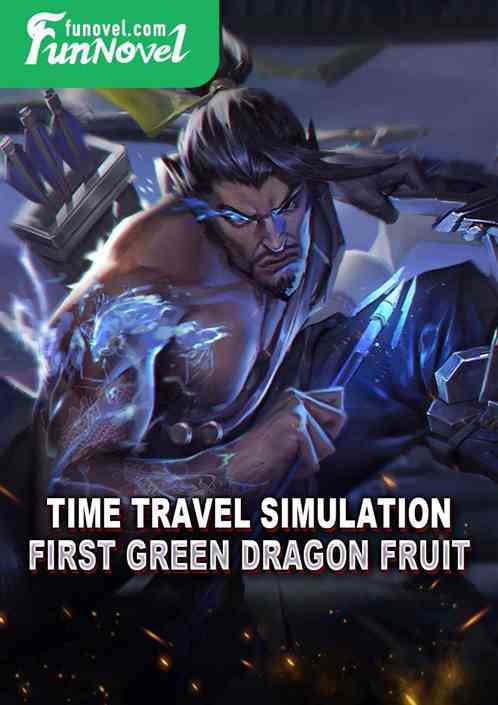 Time Travel Simulation: First Green Dragon Fruit