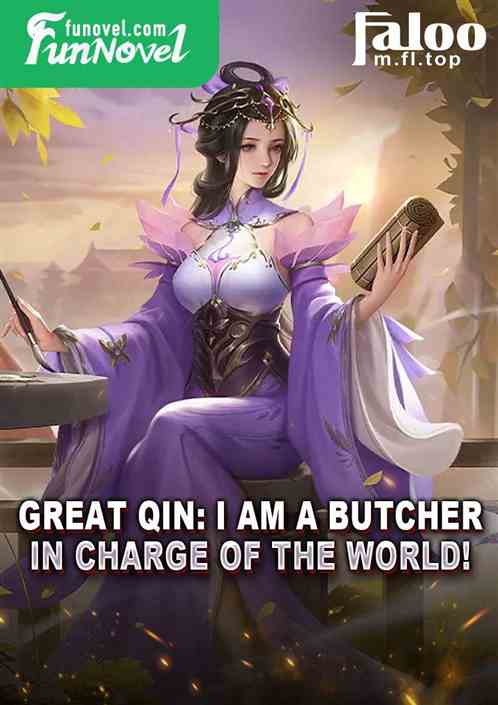 Great Qin: I am a butcher, in charge of the world!