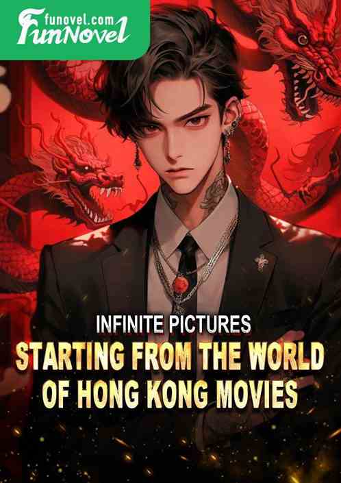 Infinite Pictures: Starting from the world of Hong Kong movies!