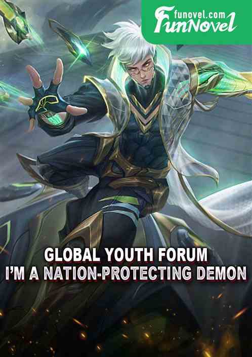 Global Youth Forum, Im a nation-protecting demon!