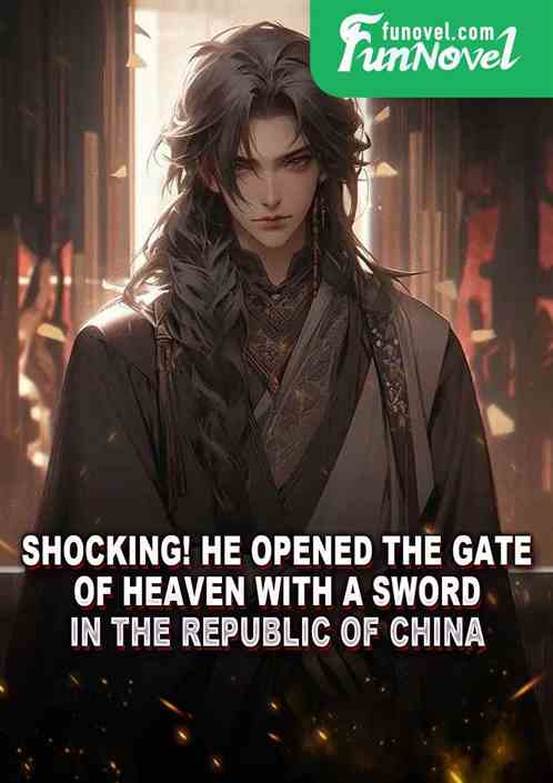 Shocking! He opened the gate of heaven with a sword in the Republic of China