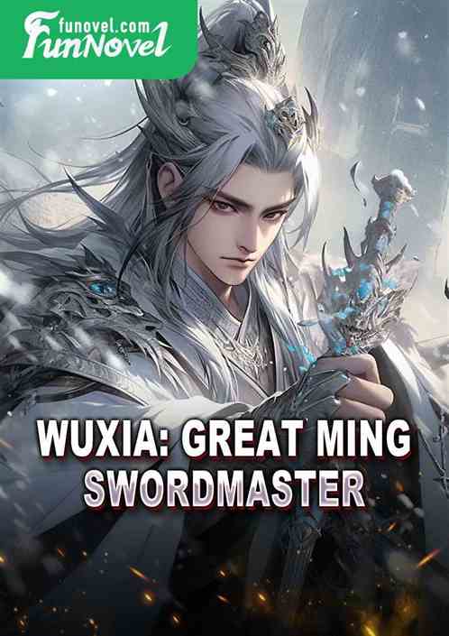 Wuxia: Great Ming Swordmaster