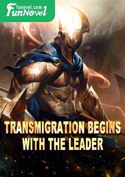 Transmigration begins with the leader