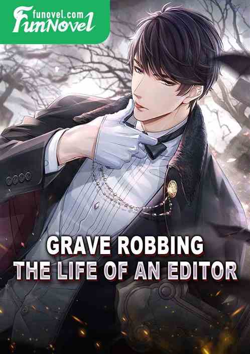 Grave robbing? The life of an editor