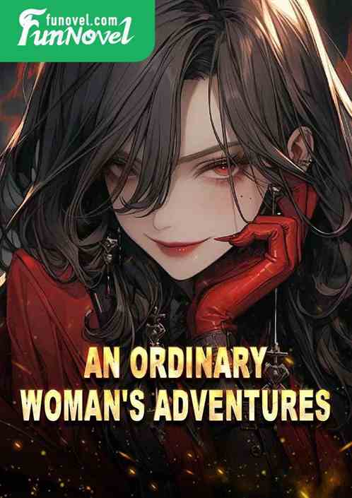 An Ordinary Woman's Adventures