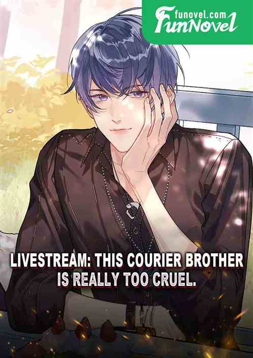 Livestream: This courier brother is really too cruel.