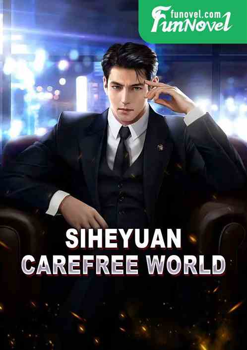 Siheyuan: Carefree World